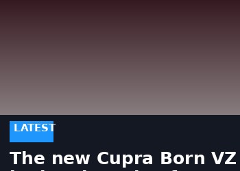 The new Cupra Born VZ is the pinnacle of the MEB platform, has 326 horsepower and drives only the rear wheels